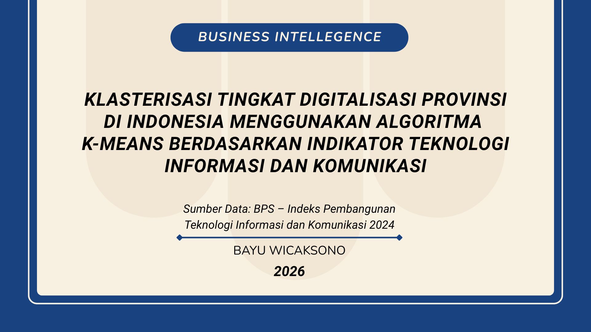 Machine Learning - Klasterisasi Tingkat Digitalisasi Provinsi di Indonesia